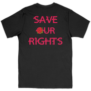 SAVE OUR RIGHTS Stealie Tee